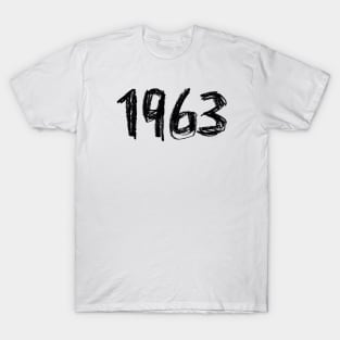 Year 1963, Born in 1963 T-Shirt